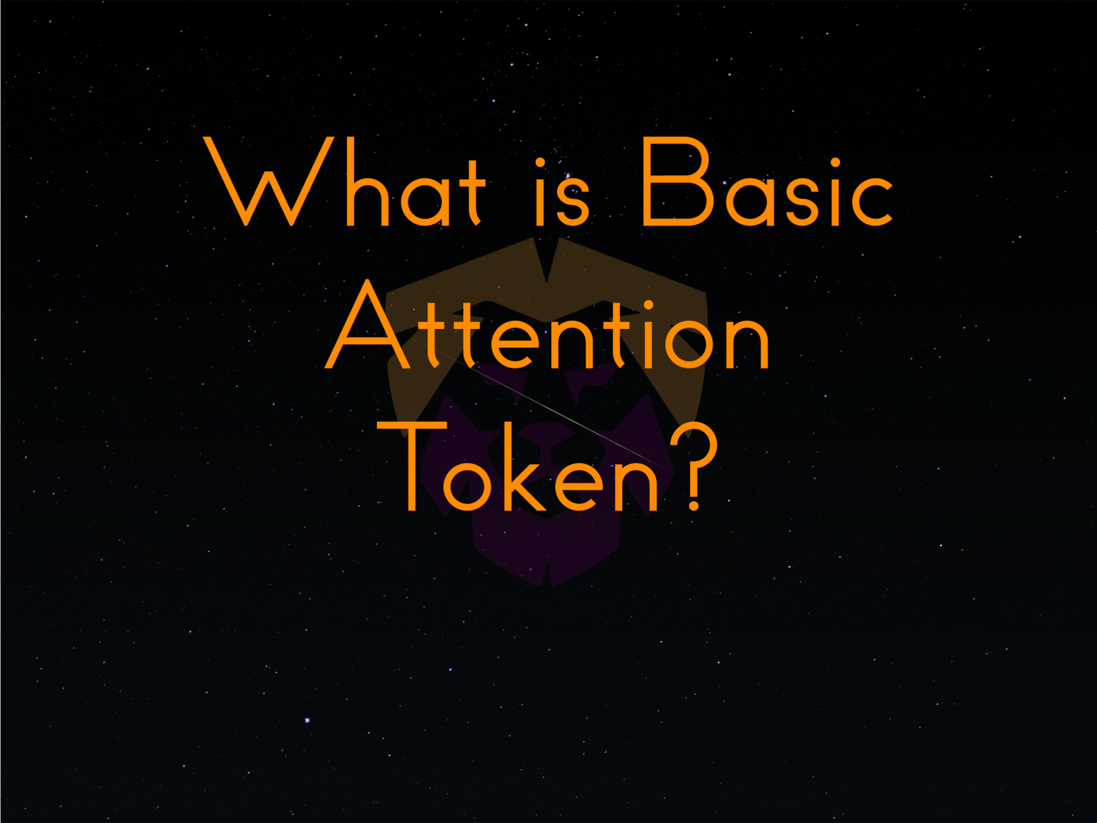What is Basic Attention Token? – Brave World Magazine